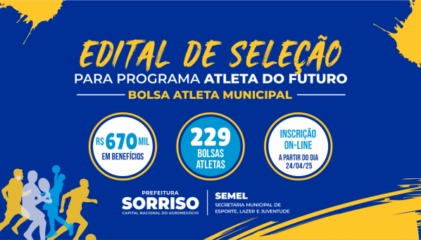 Prefeitura de Sorriso lanca edital do Bolsa Atleta 2025